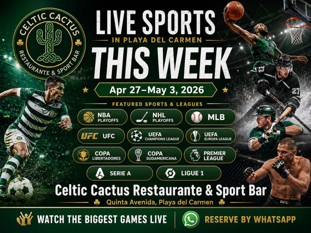 live-sports-playa-del-carmen-apr-27-may-3-2026-celtic-cactus