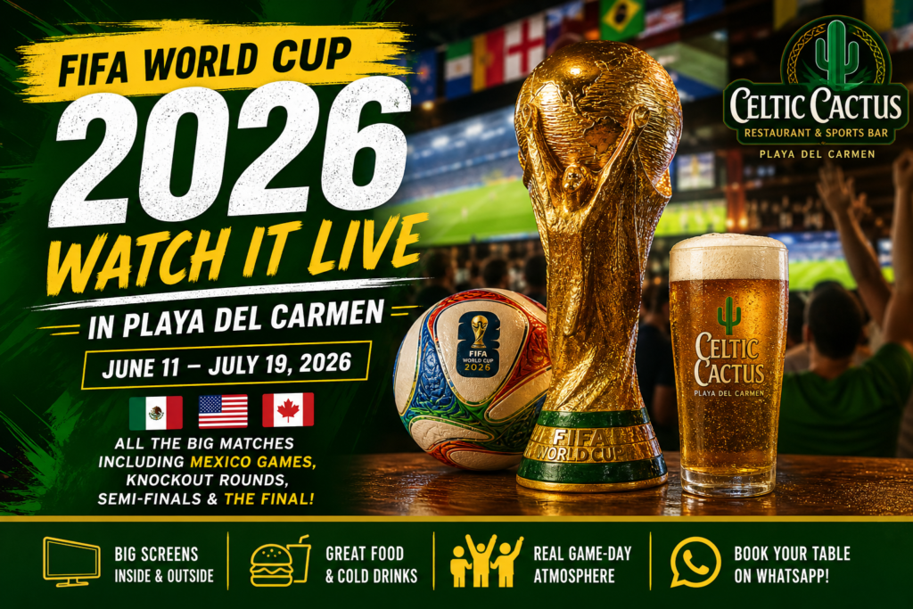 world-cup-2026-playa-del-carmen-celtic-cactus